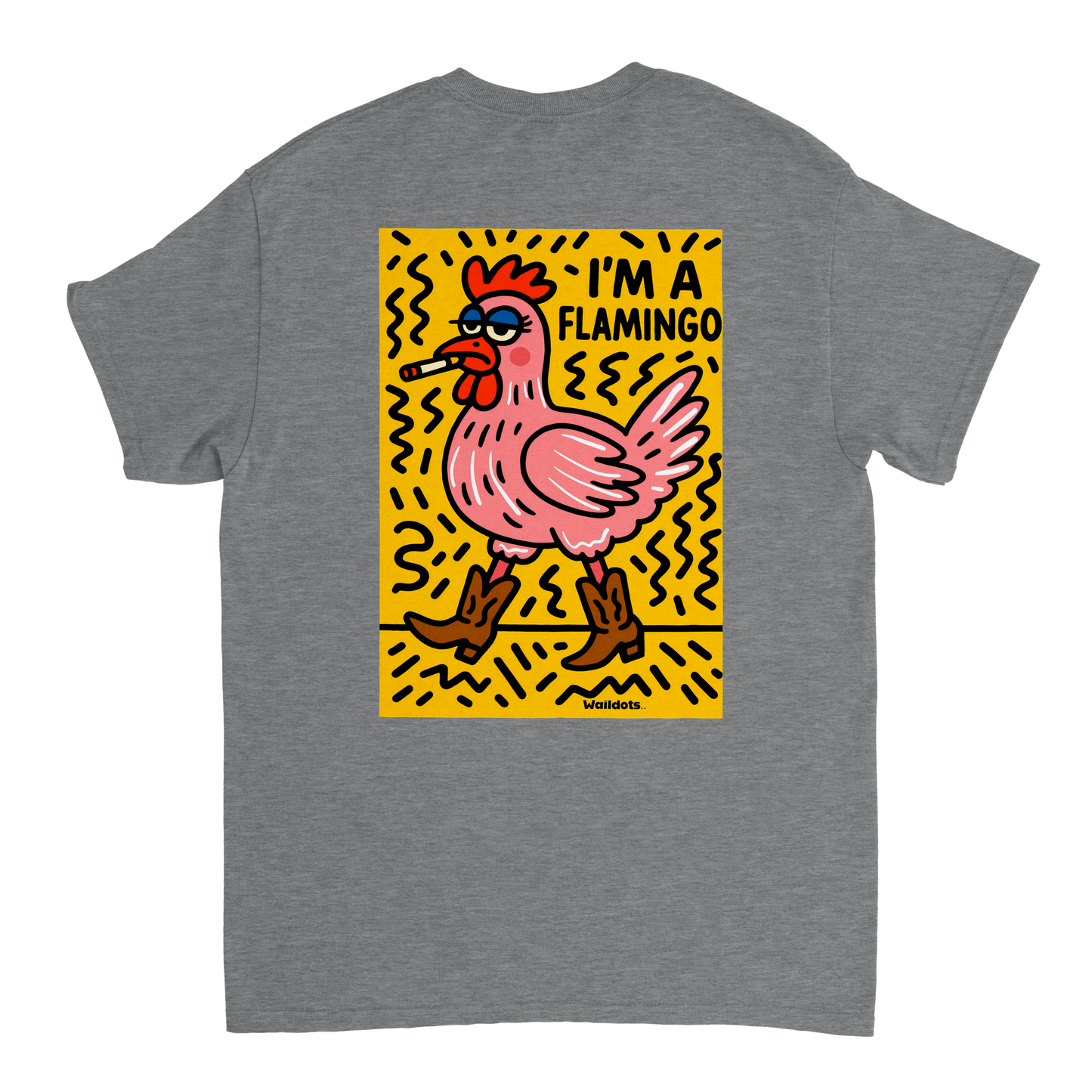 Camiseta "I'm a Flamingo" | Waildots – Diseño divertido de Gallina con estampado graffiti